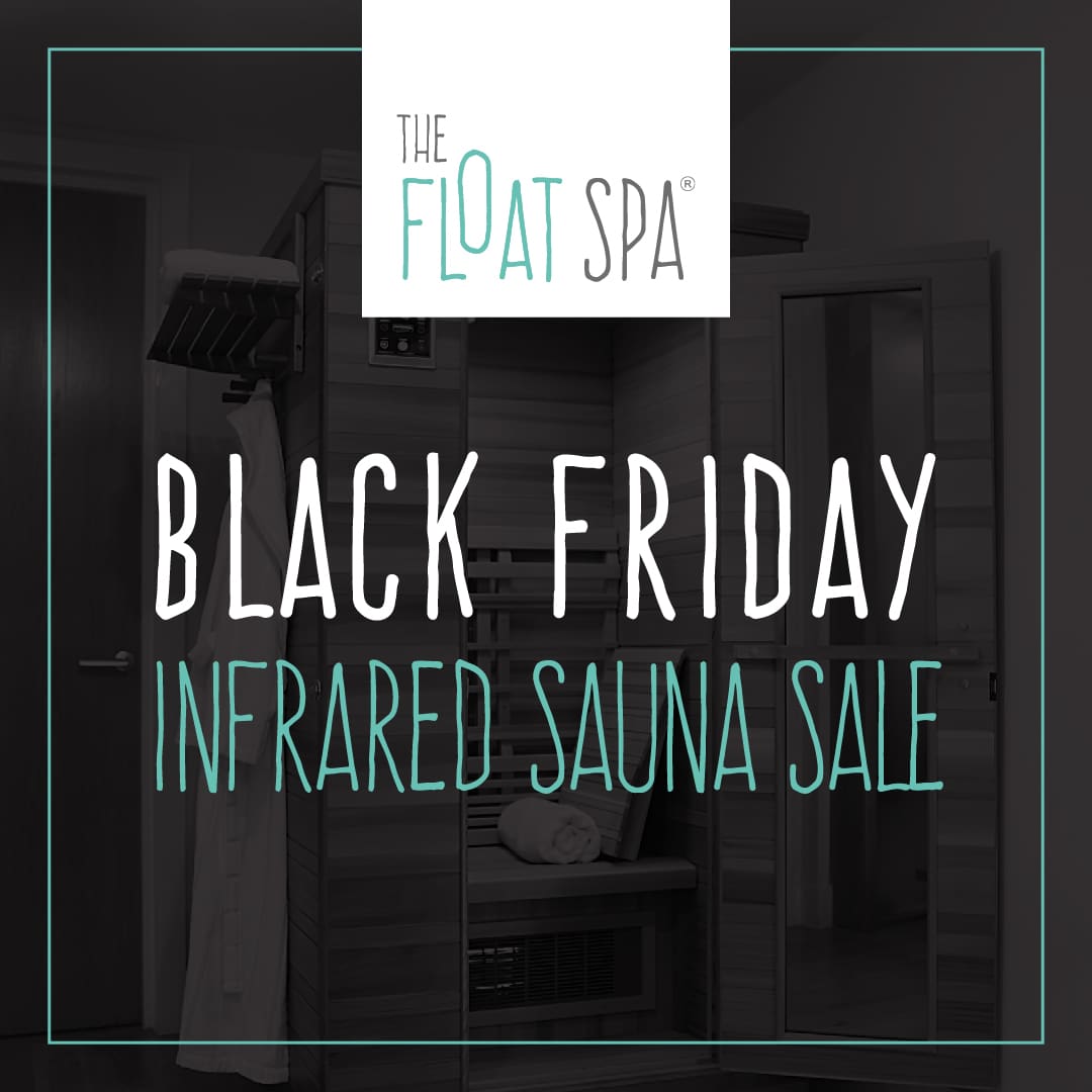 Black Friday The Float Spa